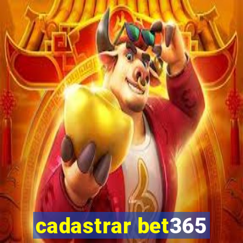 cadastrar bet365